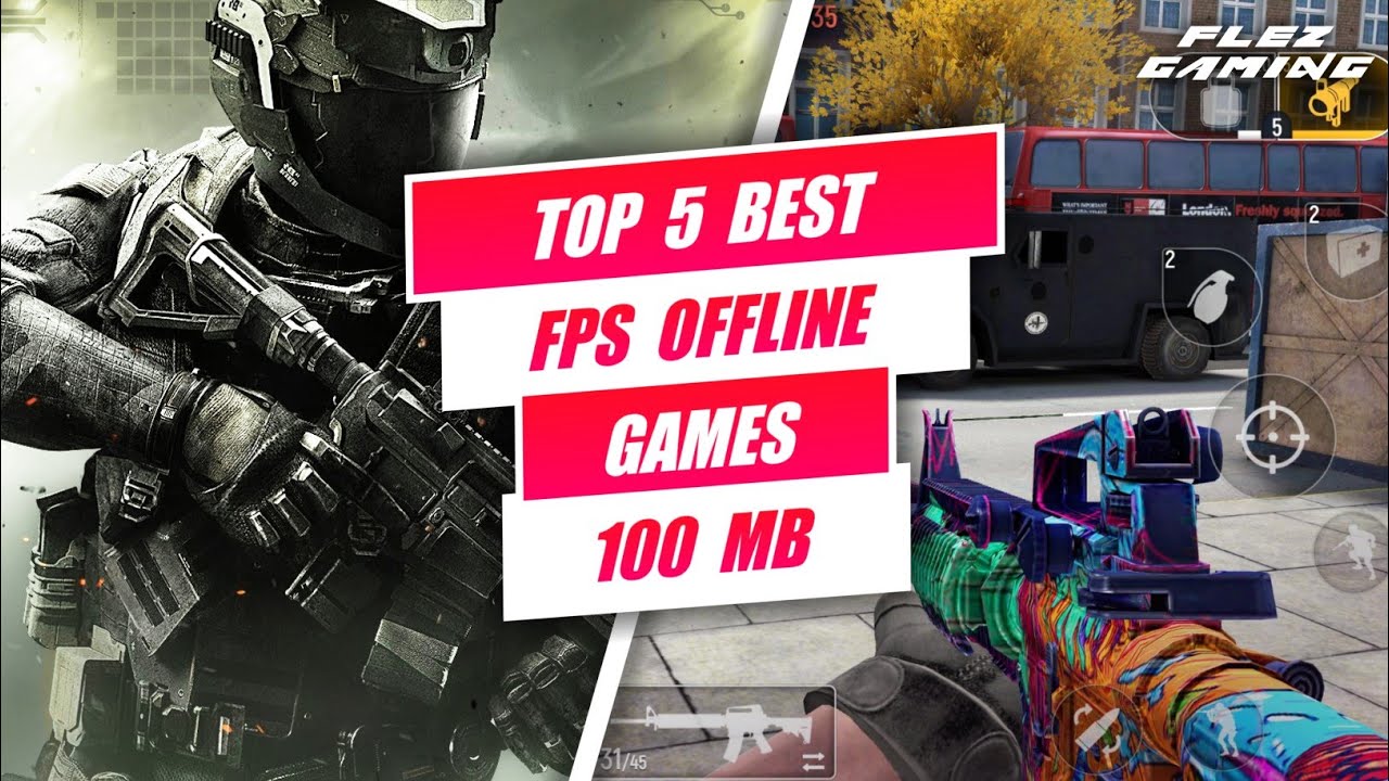 Top 5 Fps Offline Games Android 100 MB 2023