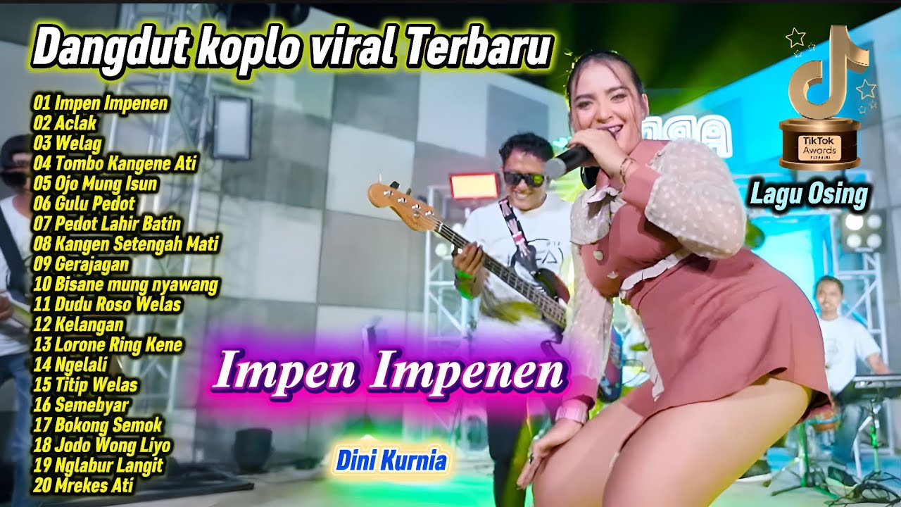 Dangdut Koplo Viral Terbaru 2026 🔥 Impen Impenen, Welag &ndash; Dini Kurnia | Lagu Osing Full Album