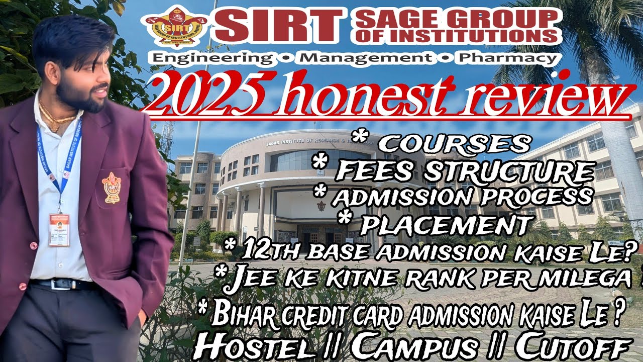 Sagar institute of research and technology Bhopal 2025 review, Addmission process 2025 sirt college
