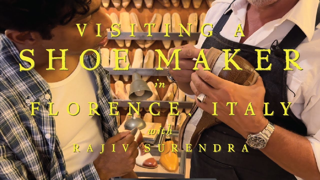 Bespoke Shoe Making in Florence with Rajiv Surendra