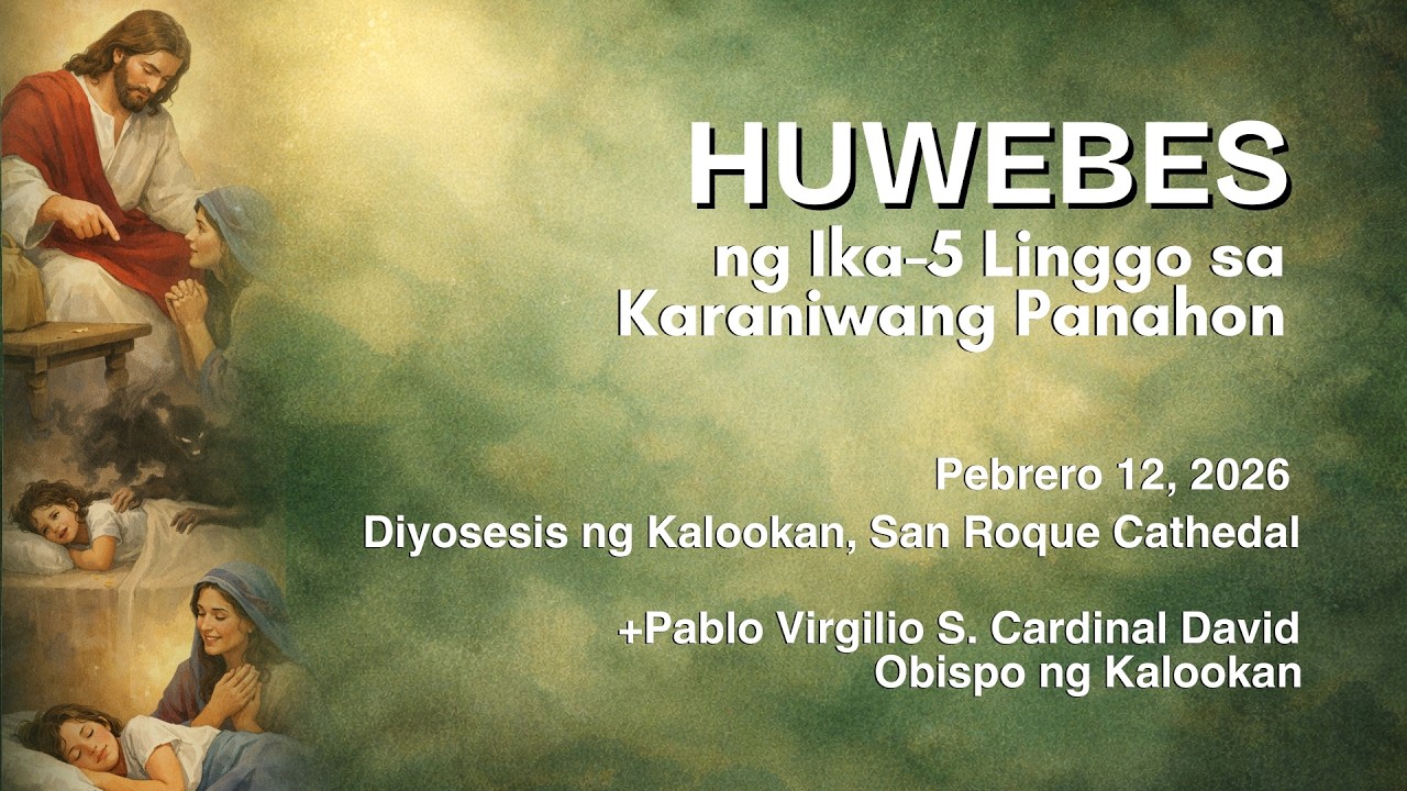 02.12.26 | Huwebes ng Ika-5 Linggo sa Karaniwang Panahon