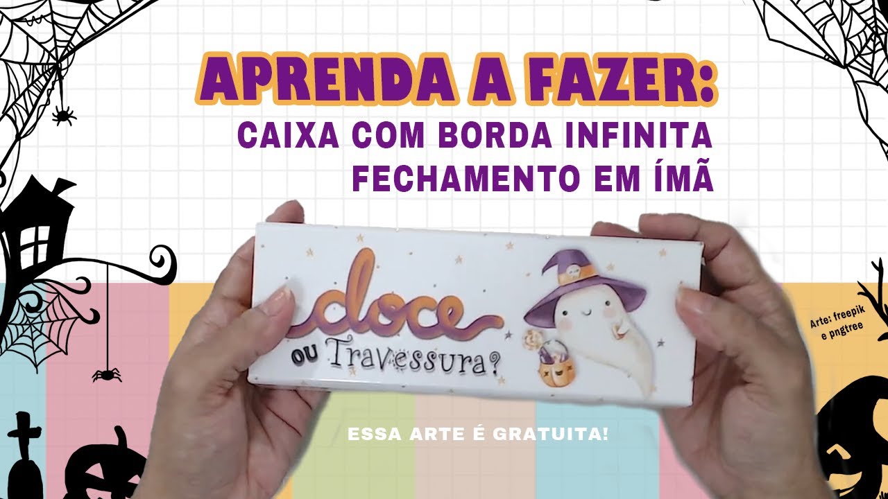 COMO FAZER Caixa com fechamento em ímã e borda Infinita