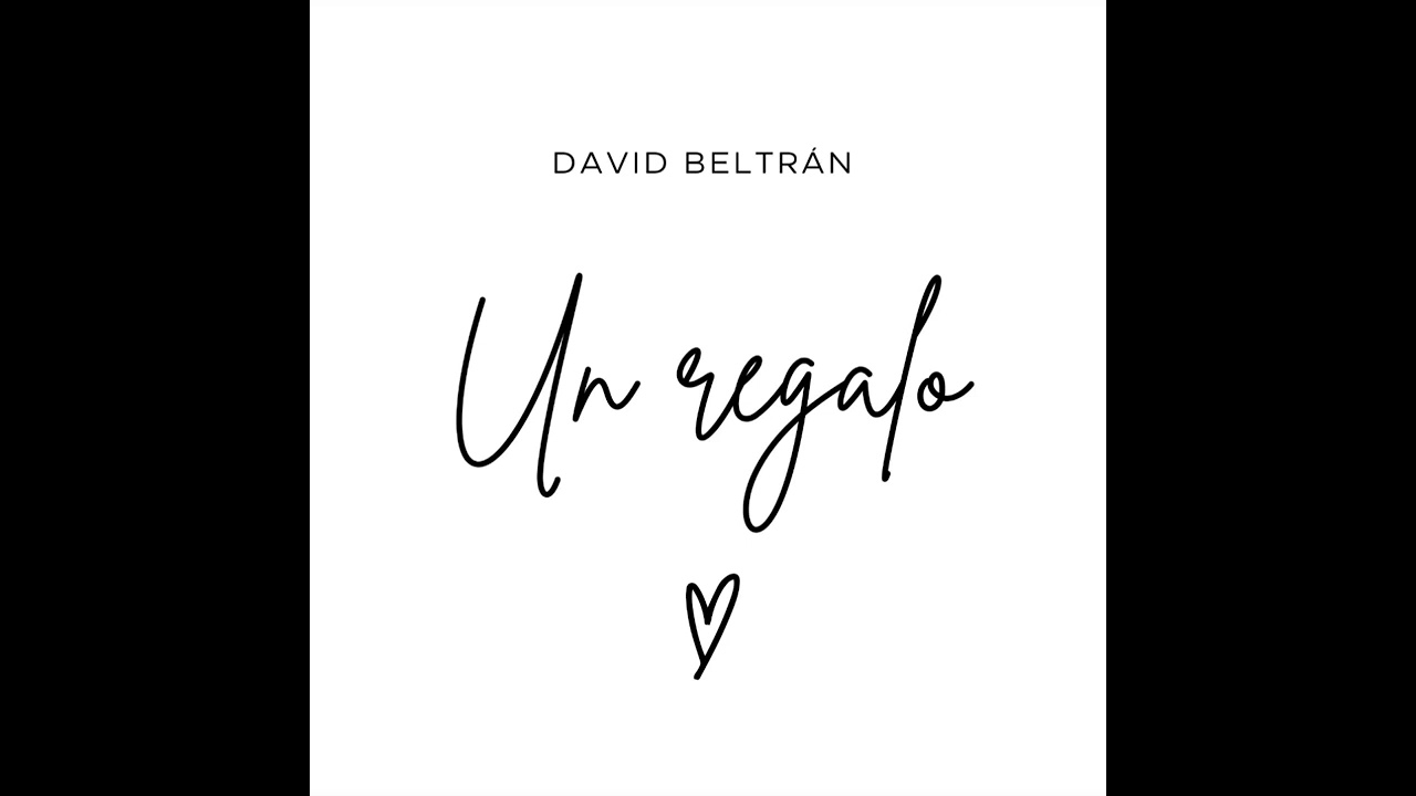 Un regalo - D.Beltrán