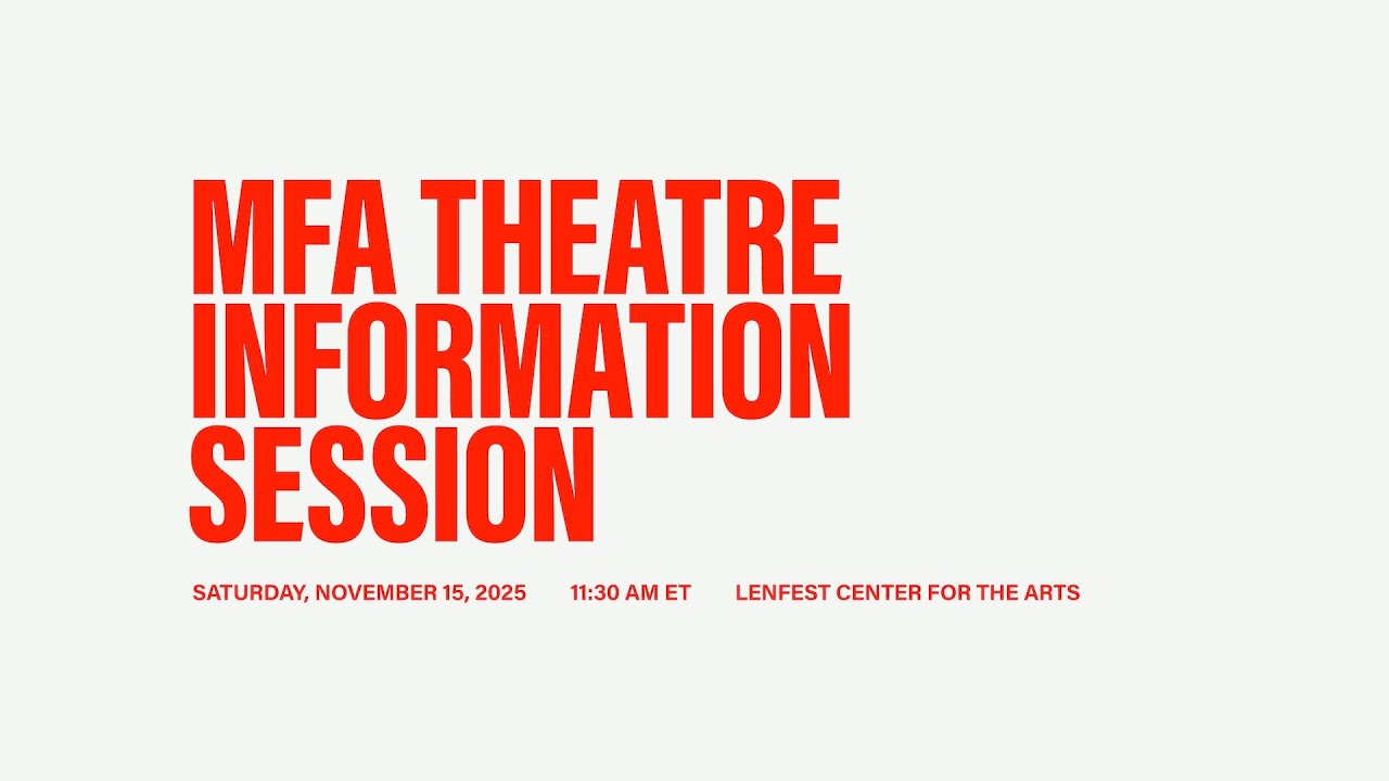MFA Theatre Information Session 2025