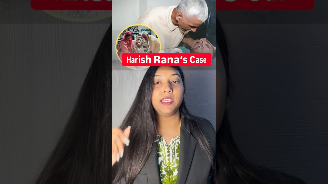 India&rsquo;s First Euthanasia Case ( Harish Rana)