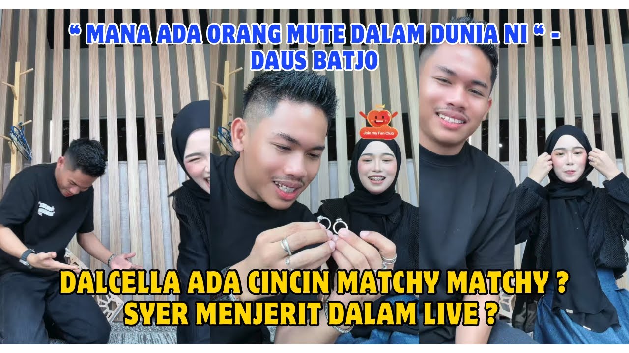 DALCELLA FIRST LIVE TOGETHER! SYER MENJERIT DALAM LIVE ? DALCELLA ADA CINCIN MATCHY ? 