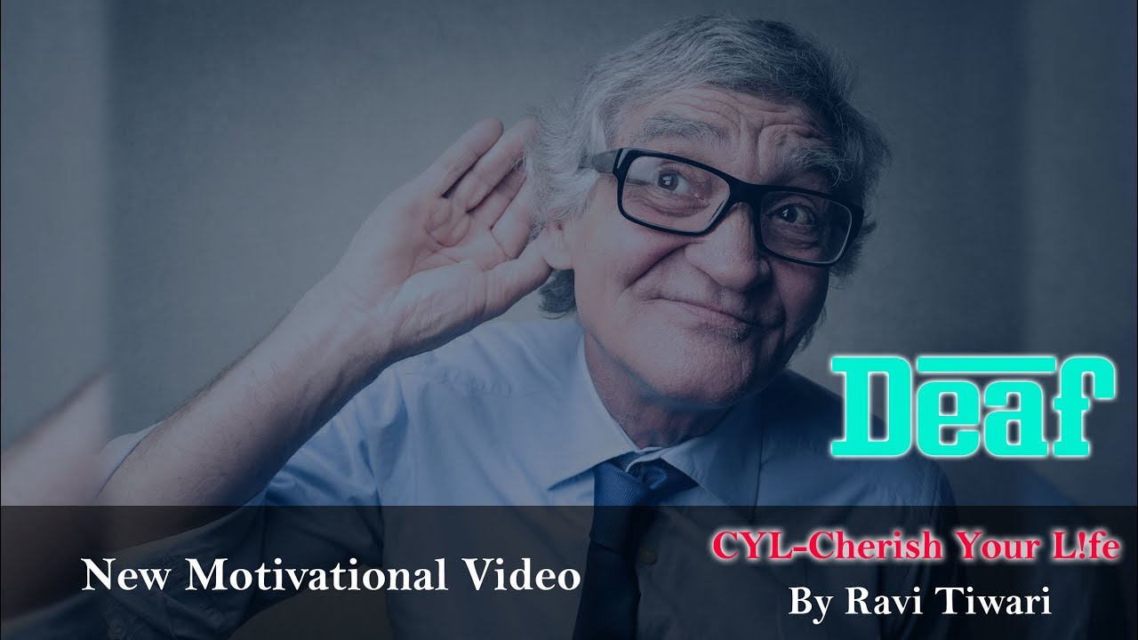 Deaf - The Pursuit of Happiness, Success, Dreams - Life Changing Motivational Video