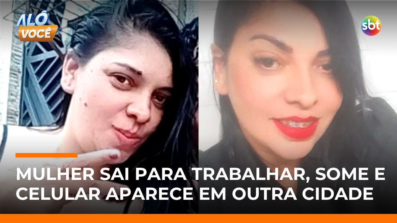 Seguran&ccedil;a desaparece ap&oacute;s sair do trabalho e celular &eacute; localizado em outra cidade em SP | #AloVoce