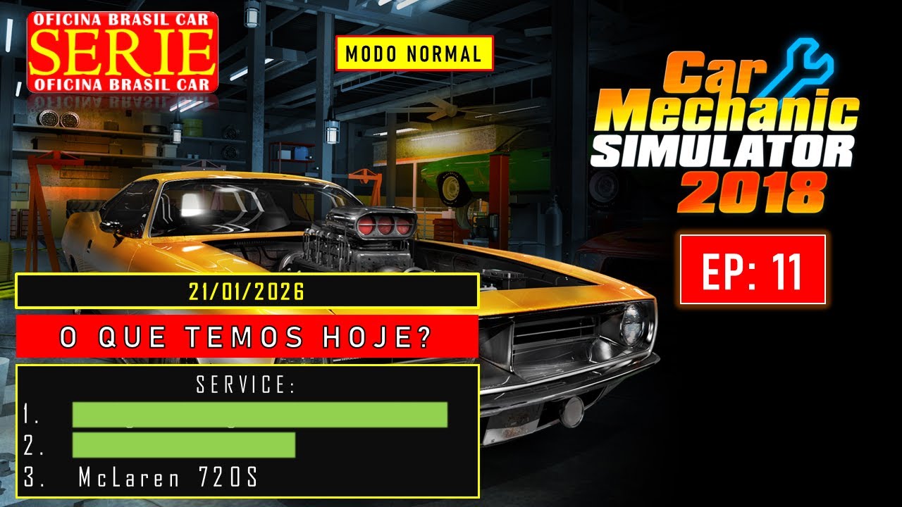 11 - CMS -18 - O QUE TEMOS HOJE? - SERIE OFICINA BRASIL CAR -  MODO  NORMAL -#11 |  21 - 01 - 2026 |
