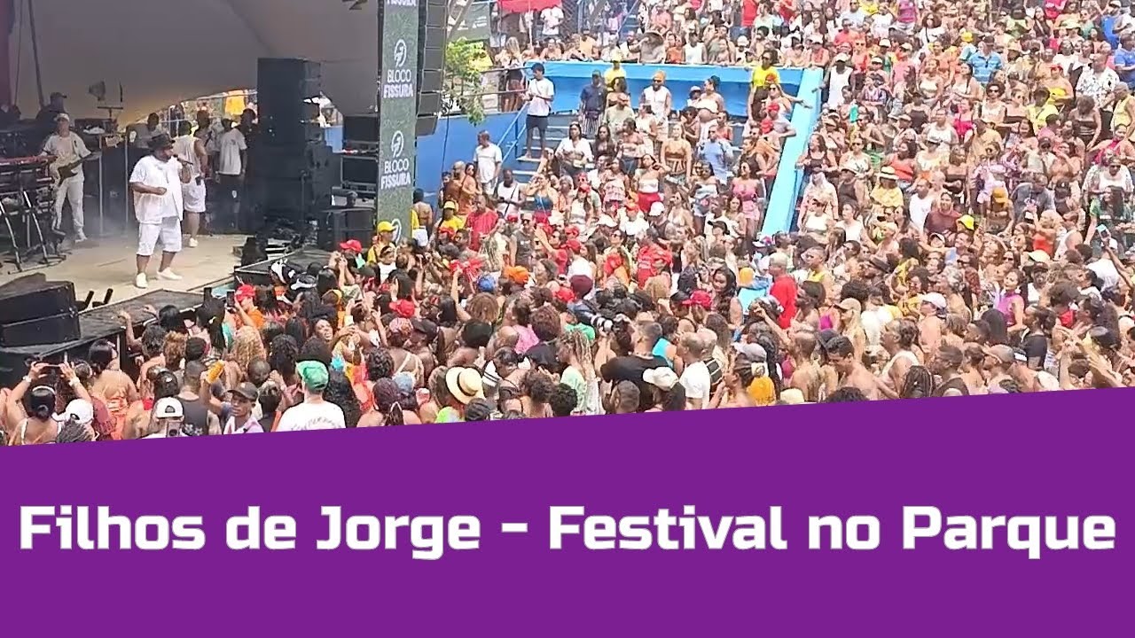 Filhos de Jorge - Venha / Selva Branca | Festival no Parque