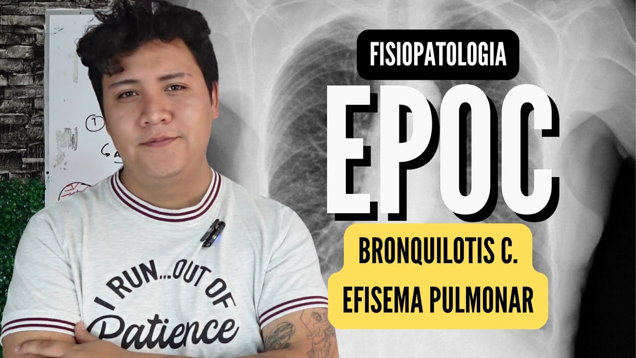 FISIOPATOLOGIA del EPOC | Efisema Pulmonar y Bronquitis | Anatomia
