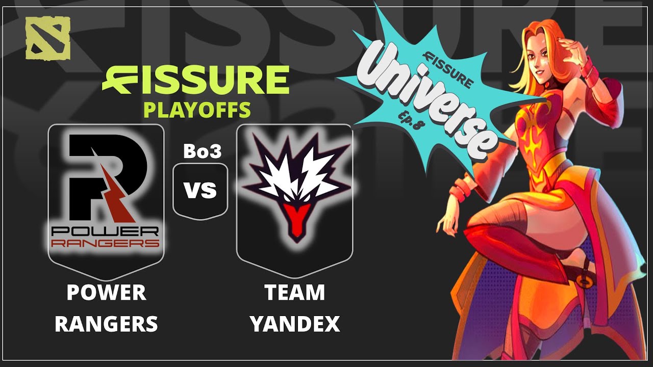 🔴[LIVE] POWER RANGERS vs YANDEX TEAM | BO3 | FISSURE Universe: Episode 8 #dota2live