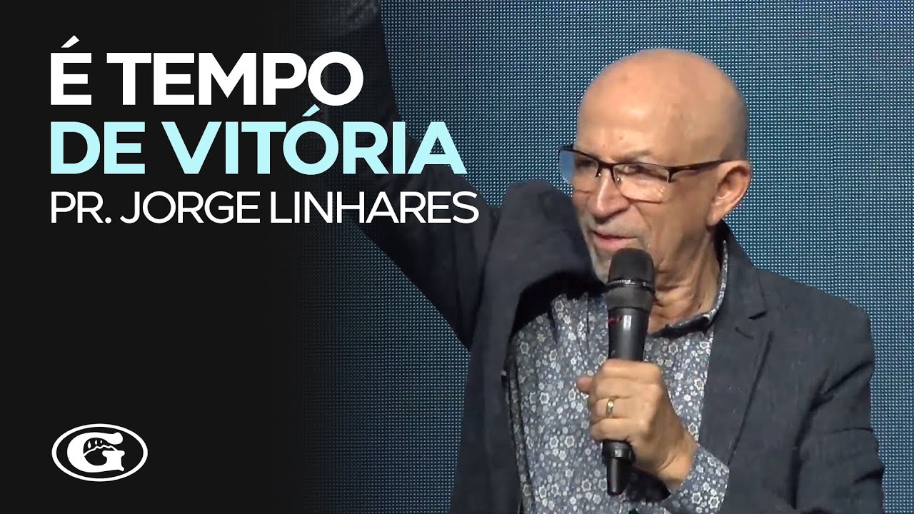 É tempo de vitória | Pr. Jorge Linhares | Culto da Vitória | 08/09/2020