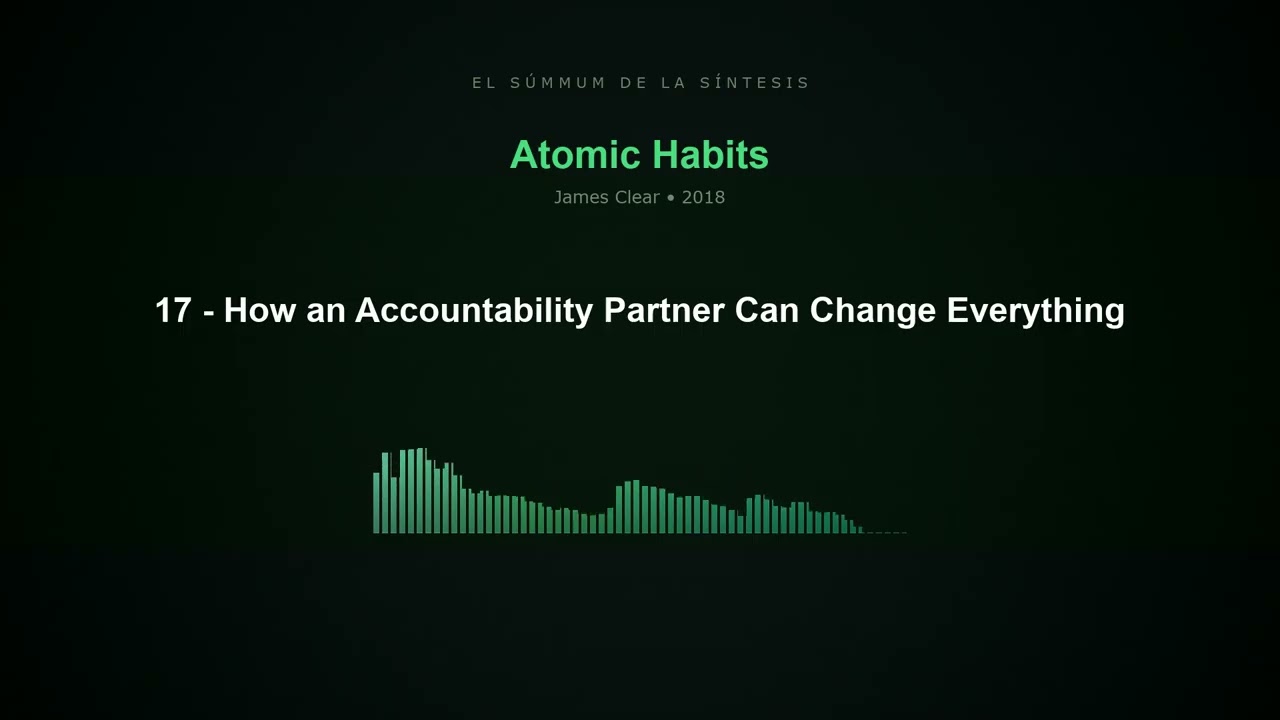 17 - How an Accountability Partner Can Change Everything