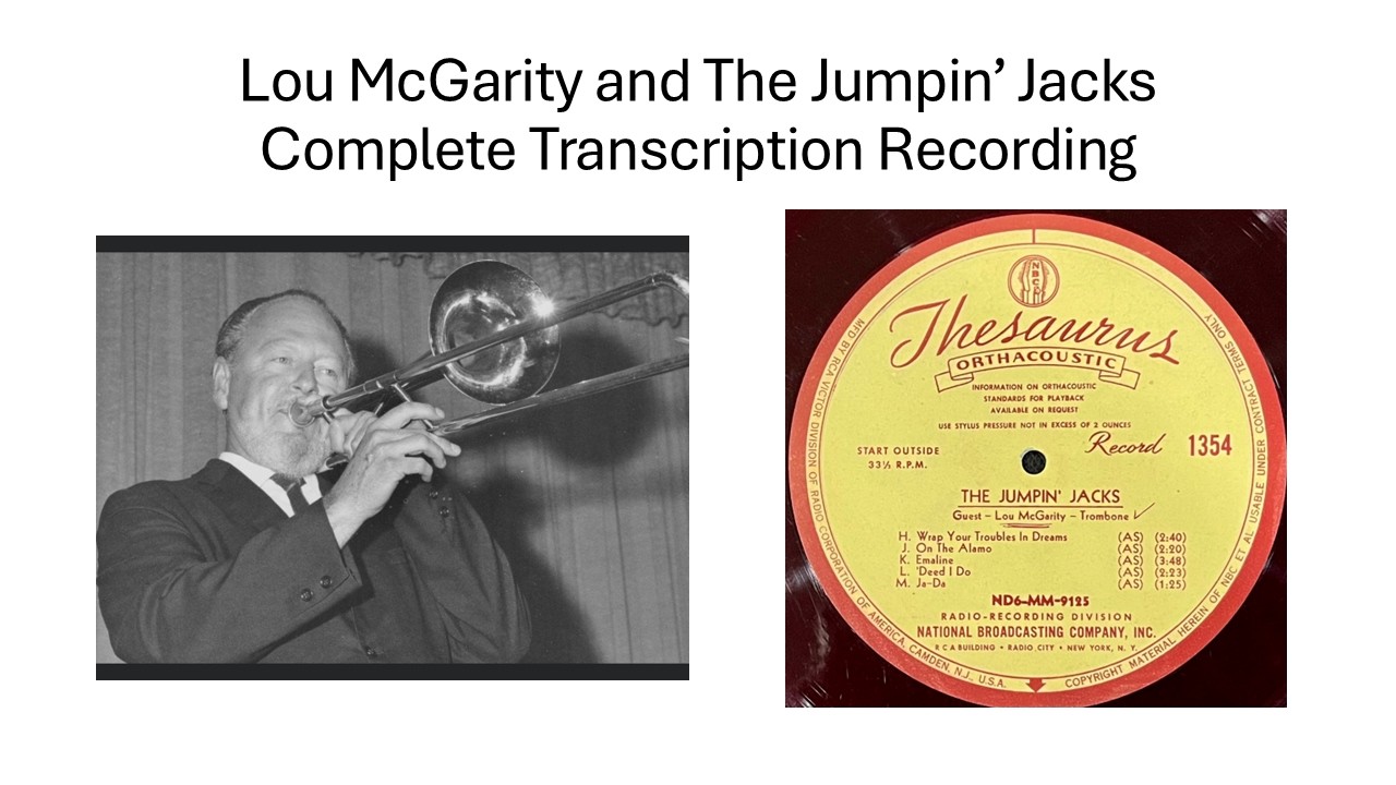 Lou McGarity and The Jumpin' Jacks - Complete Transcription Session