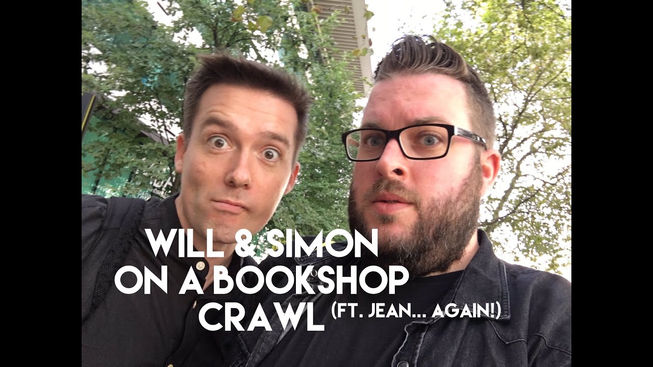 Will & Simon On A Bookshop Crawl (ft Jean... Again) | Vlog