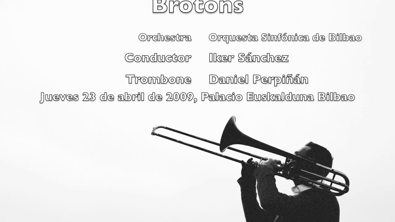 Concert per a trombó i orquestra by Salvador Brotons, trombone Daniel Perpiñán