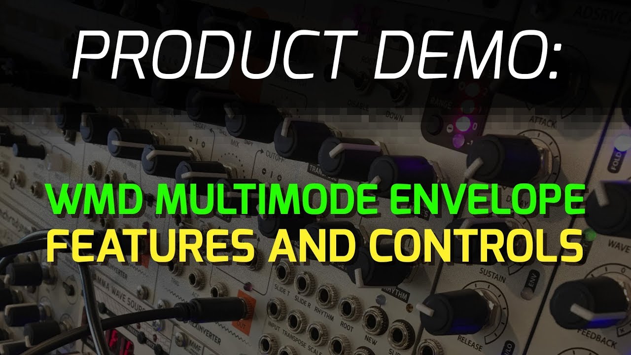 WMD Multimode Envelope - Features and Controls