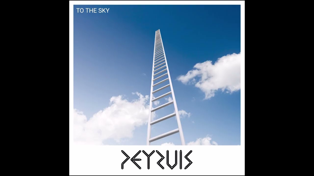 Peyruis - To The Sky