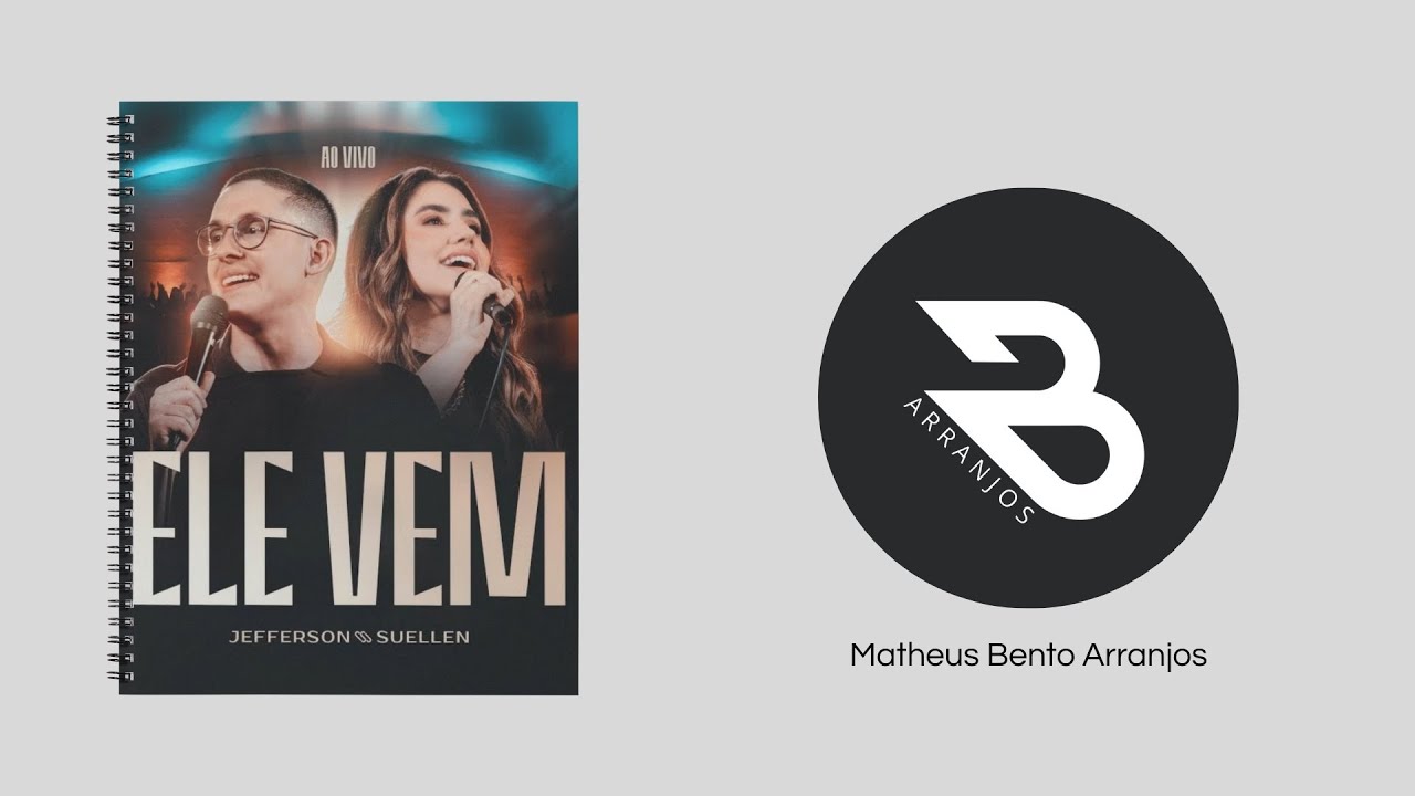 ARRANJO | ELE VEM - Jefferson e Suellen | Acompanhamento Orquestrado