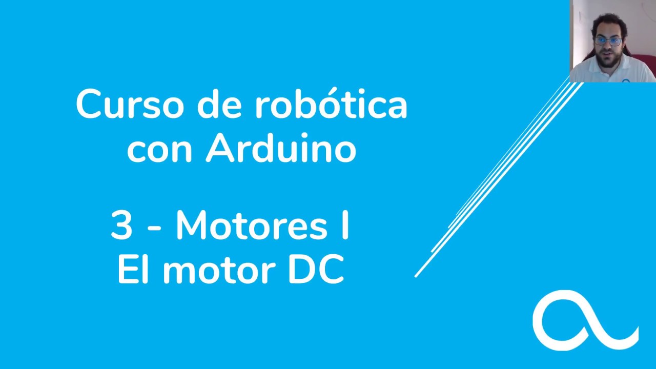 Curso Robótica con Arduino - 3. Funcionamiento del motor DC- Ardugeek.es
