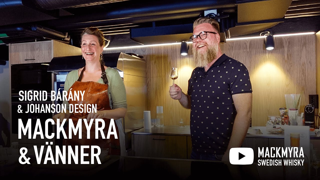 Mackmyra & Vänner - Whisky Food Pairing med Sigrid Bárány