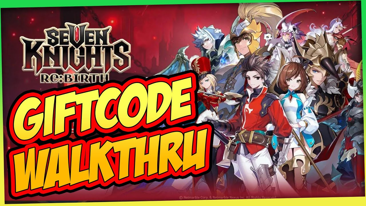 Новый игрок? Начните здесь! 🌟 Подарочные коды + прохождение | SEVEN KNIGHTS REBIRTH