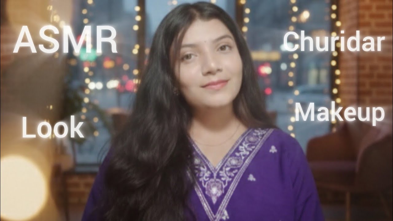 ASMR DOING MY  INDIAN CHURIDER LOOk MAKE-UP [personal Attention] ❤️☺️