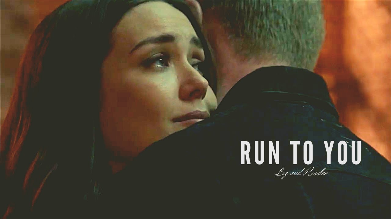 Liz + Ressler | Run To You