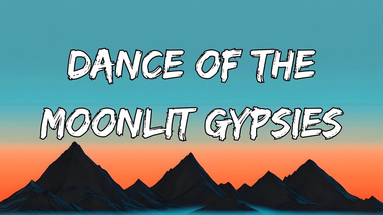 Dance of the Moonlit Gypsies -  MeloJazz (Lyrics)