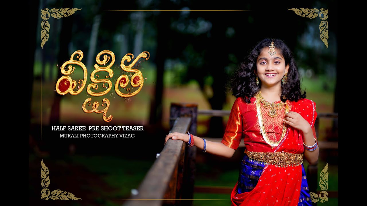 VIKSHITHA PRE SHOOT SONG || HALF SAREE FUNCTION TEASER MURALI PHOTOGRAPHY VIZAG 7842300007