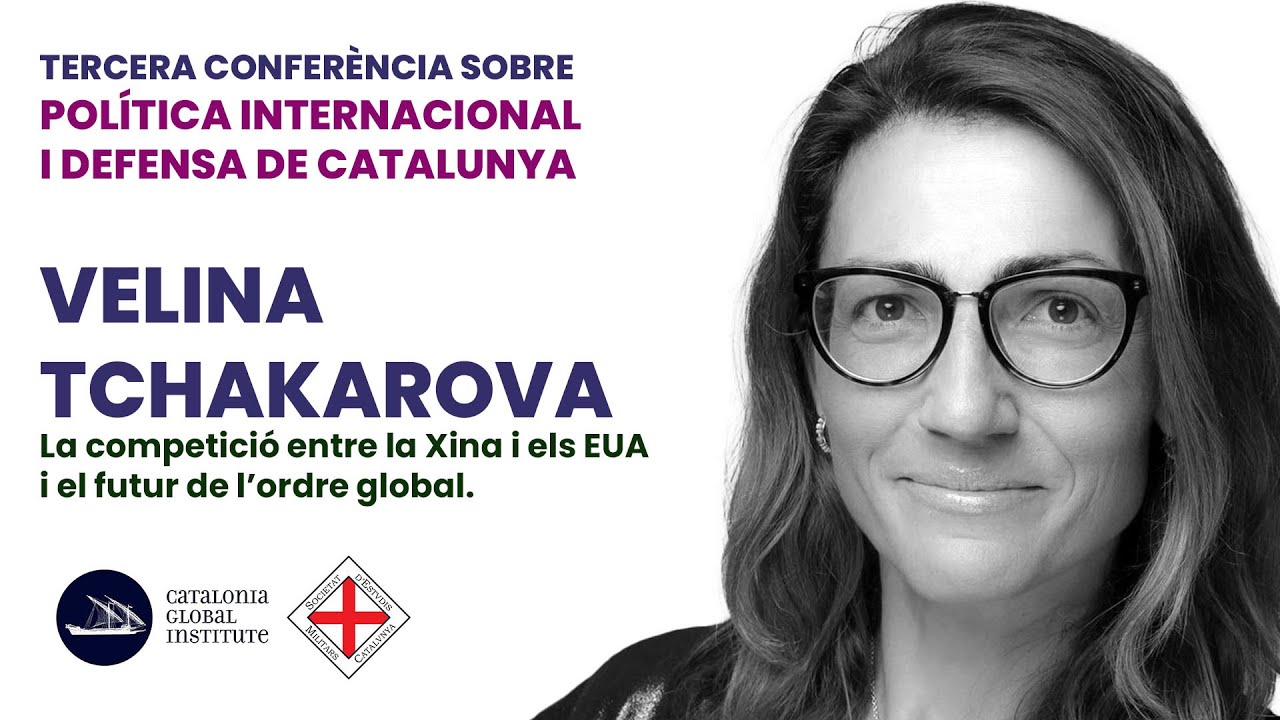 La competició entre la Xina i els Estats Units i el futur de l'ordre global - Velina Tchakarova