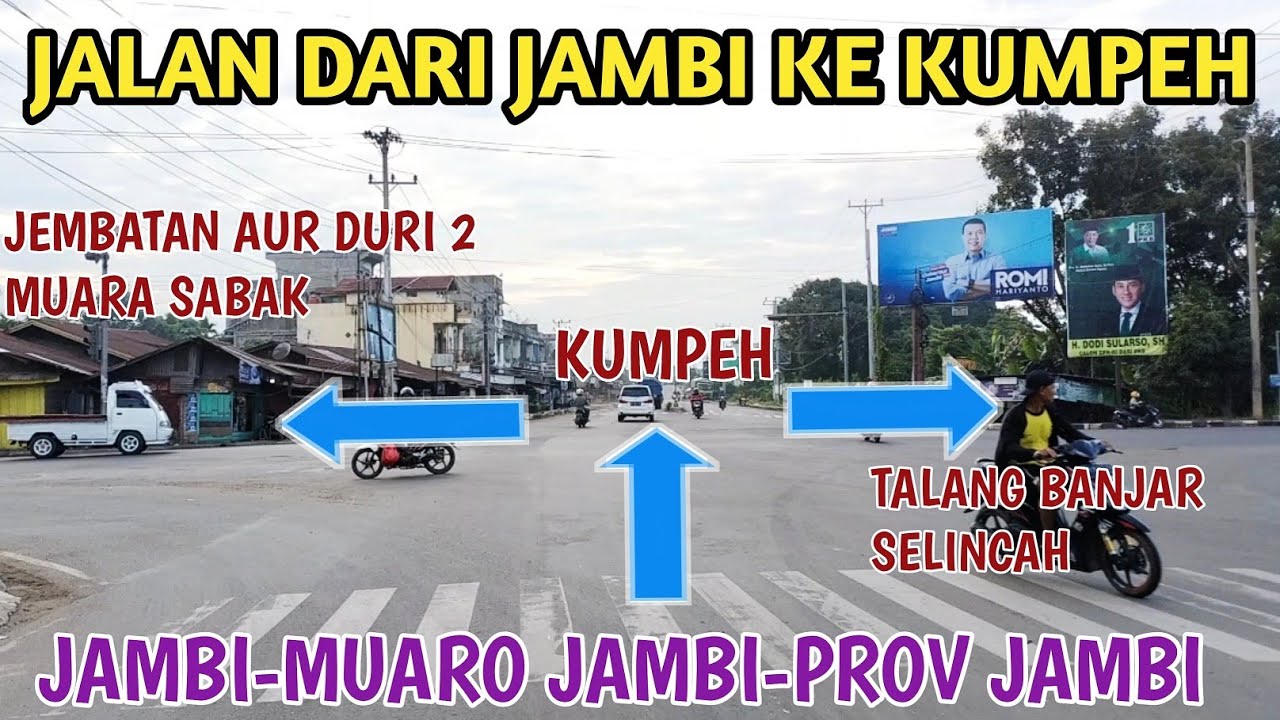 PERJALANAN DARI KOTA JAMBI MENUJU KUMPE ULU