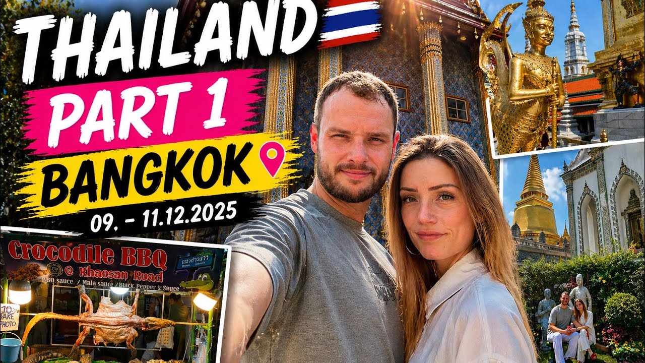Bangkok - The Beginning | Thailand Part 1