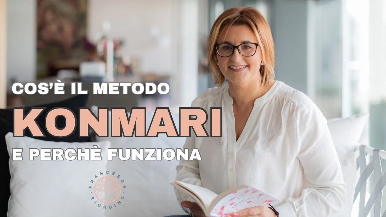Cos’è il metodo Konmari e perché funziona sempre | FRANCESCA RIORDINO