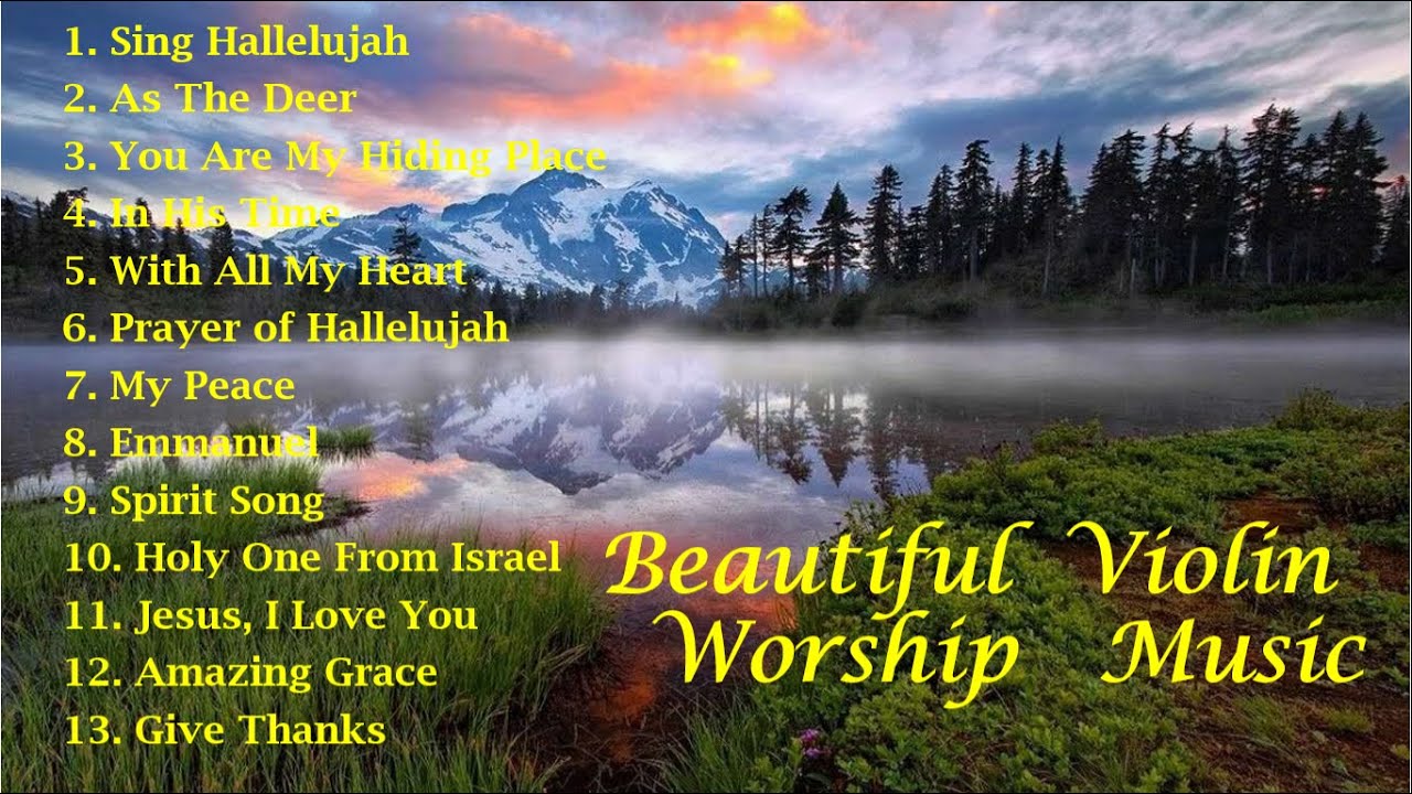 Most Beloved Hymns of Violin /1Hour Beautiful Instrumental Worship MV /Praying/Healing/Relax/Soaking