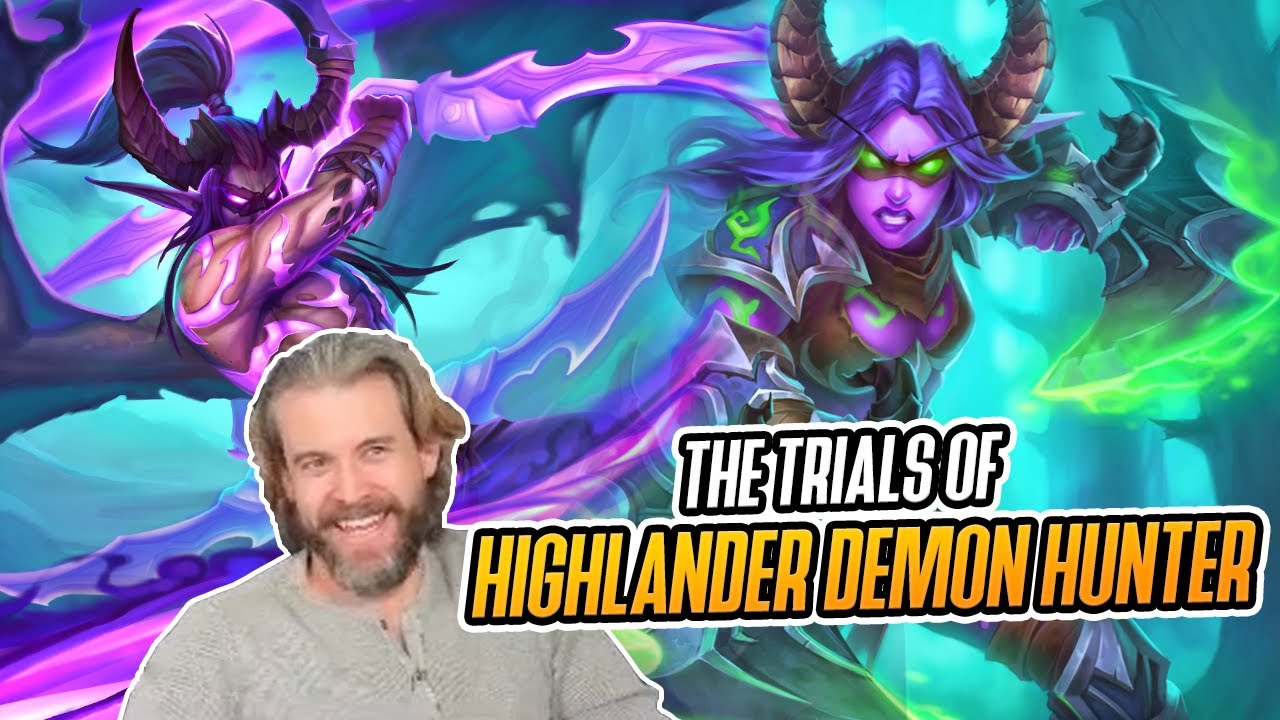 (Hearthstone) The Trials of Highlander Demon Hunter