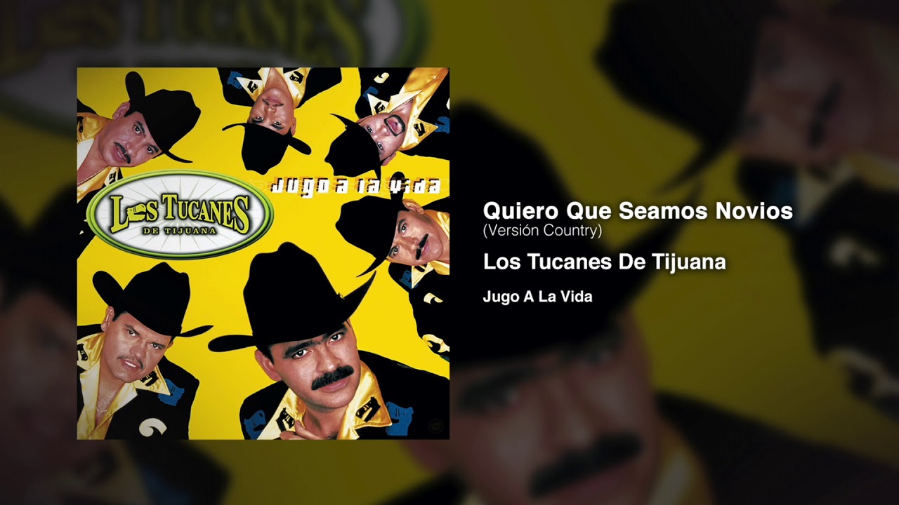 Quiero Que Seamos Novios (Versi&oacute;n Country) &ndash; Los Tucanes De Tijuana (Audio Oficial)