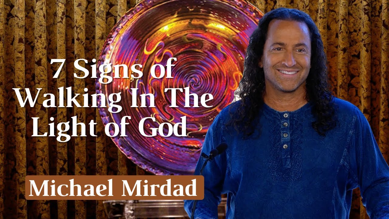 7 Signs of Walking in the Light of God