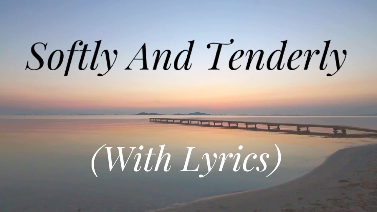 Softly and Tenderly (with lyrics) The most BEAUTIFUL hymn you've EVER heard!