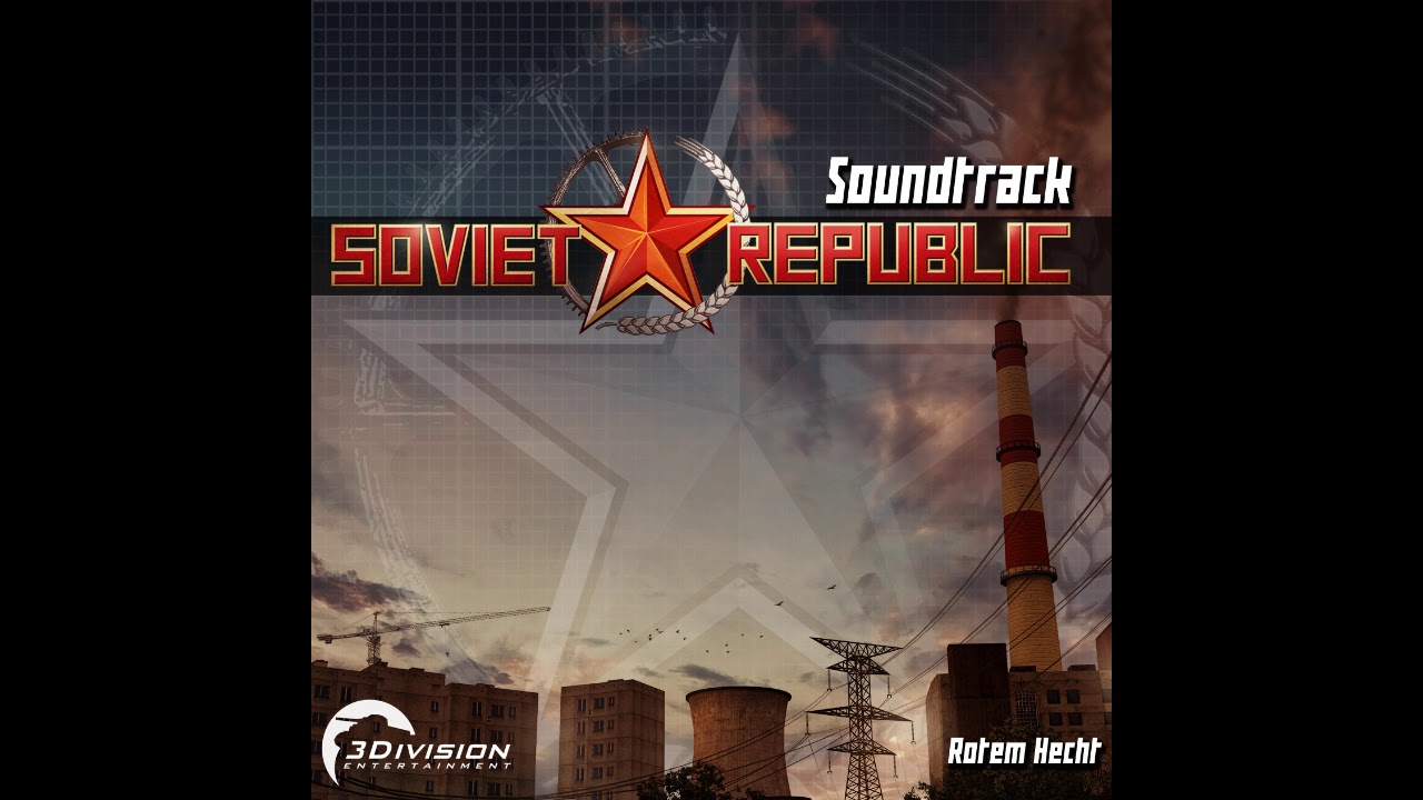 Workers & Resources Soviet Republic OST - Soviet Electro