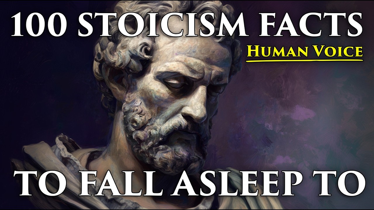100 Facts About Stoicism to Fall Asleep To [Real Human Voice]