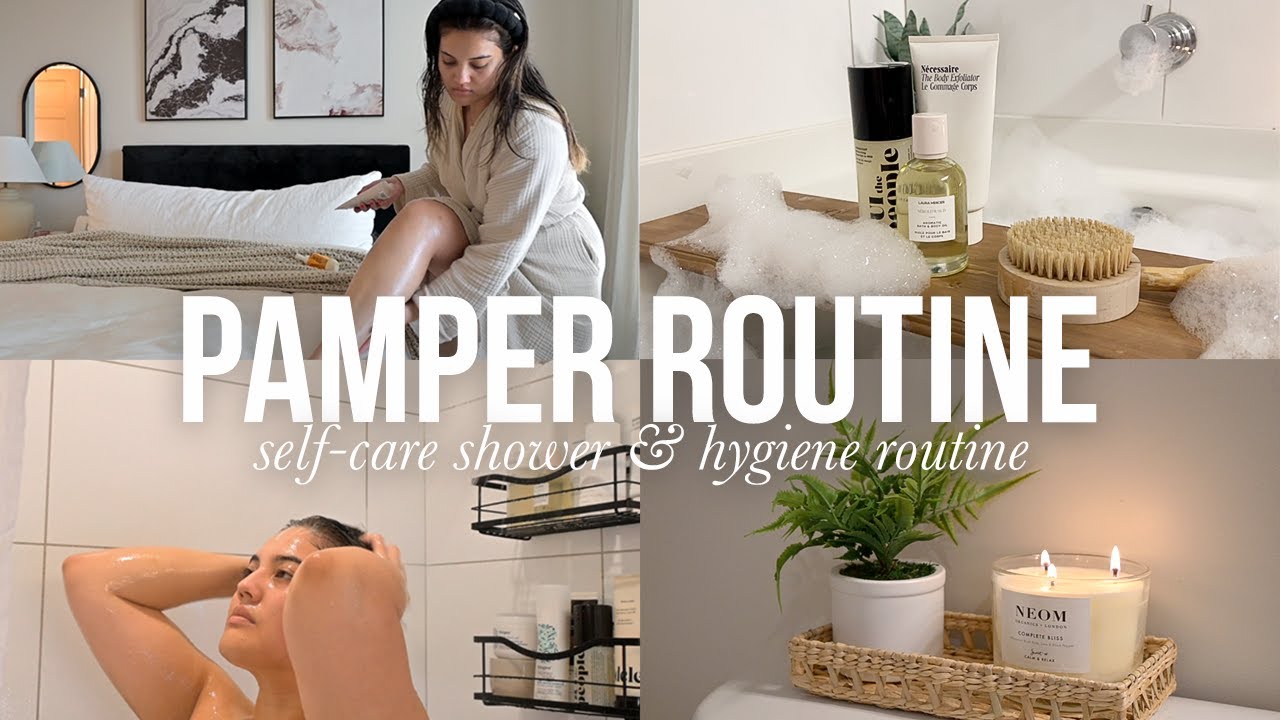 PAMPER SELF CARE DAY: shower, bath, pamper routine + products I use to smell good and feel fresh