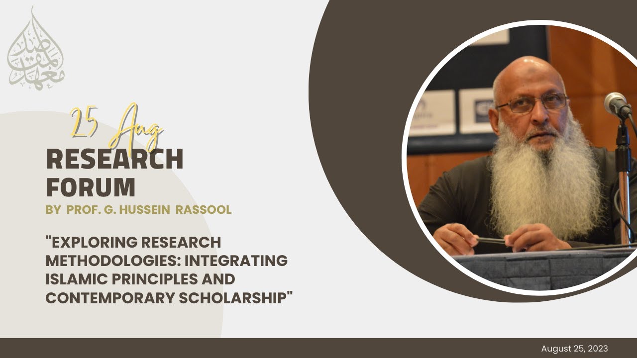 Exploring Research Methodologies: Integrating Islamic Principles and Contemporary Scholarship