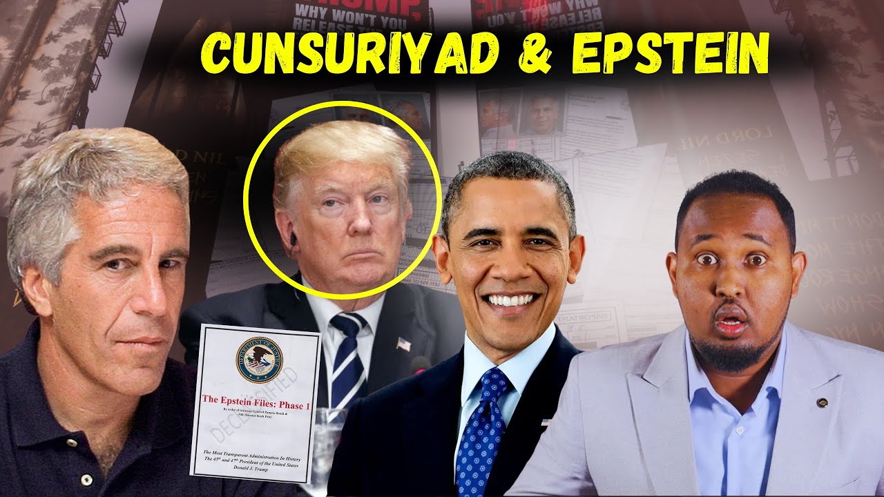 Ceebtii Epstein file oo bari laso Qufayo & Kiis kale!!