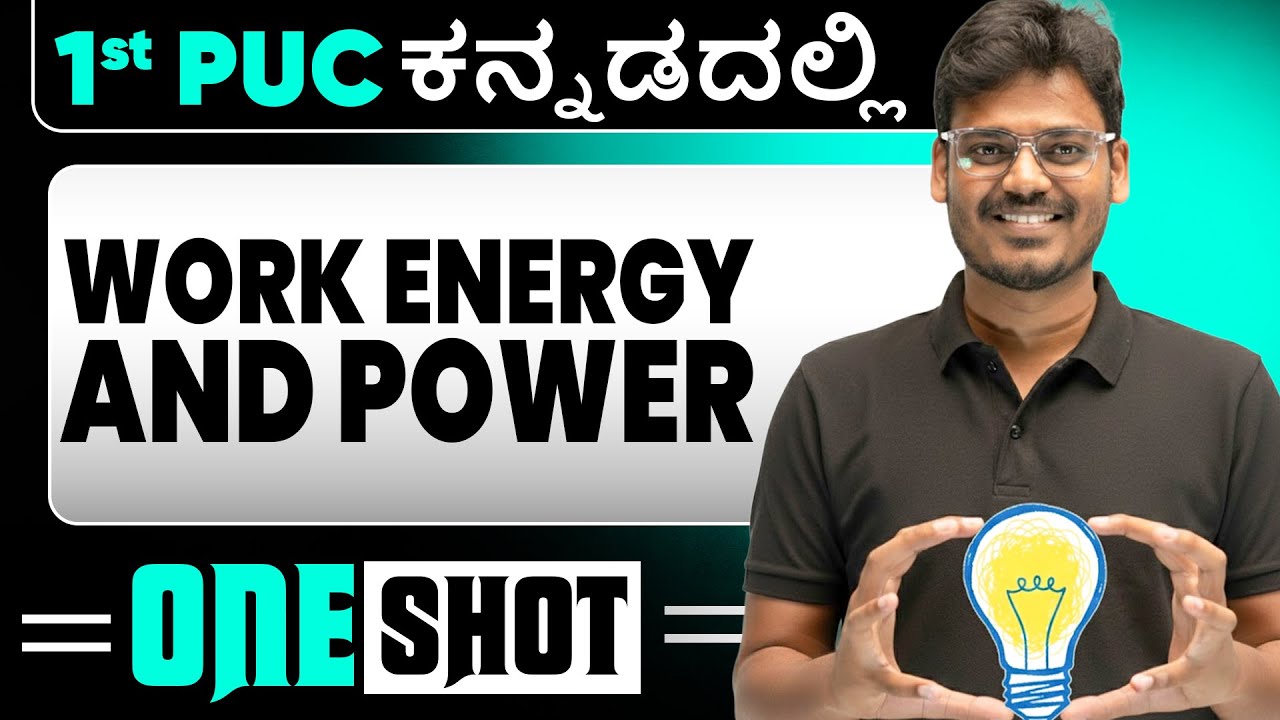 Work Energy and Power in One Shot | Physics | 1st PUC in Kannada