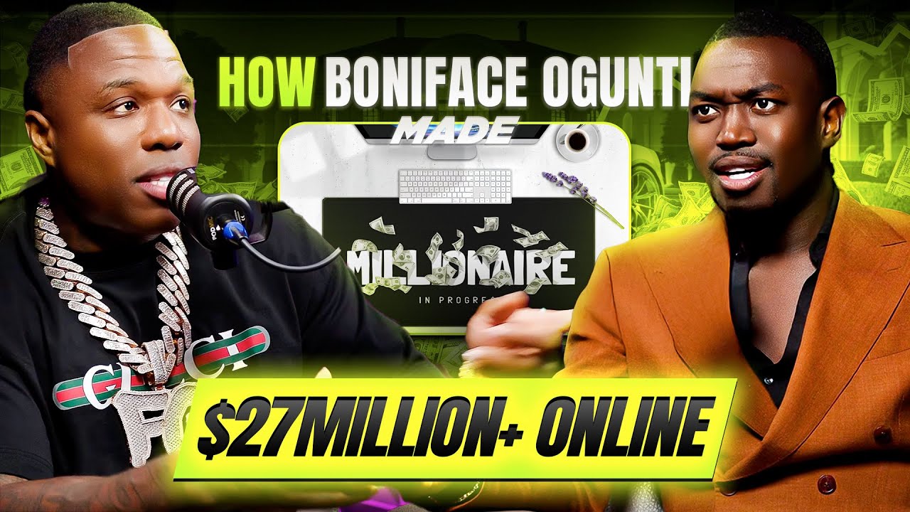 How Boniface Ogunti Made $27million+ Online in a few years