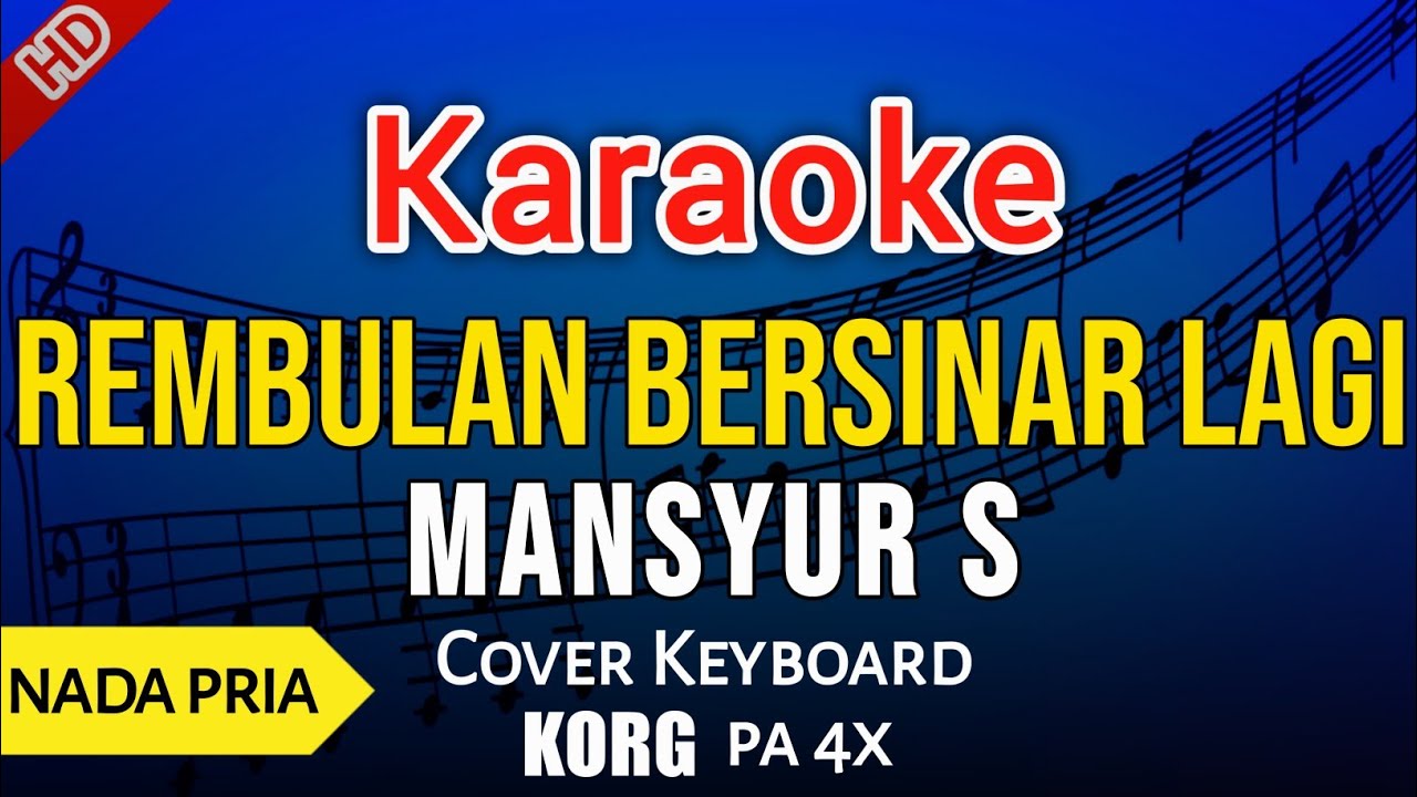 LAGU KARAOKE REMBULAN BERSINAR LAGI