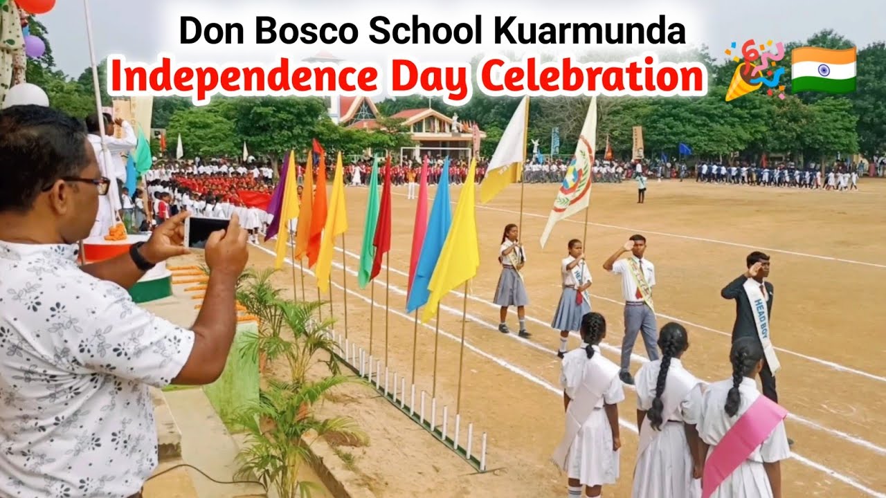 Don Bosco School Kuarmunda|| Independence Day Celebration 🎉🇮🇳 || Happy Independence Day 2023