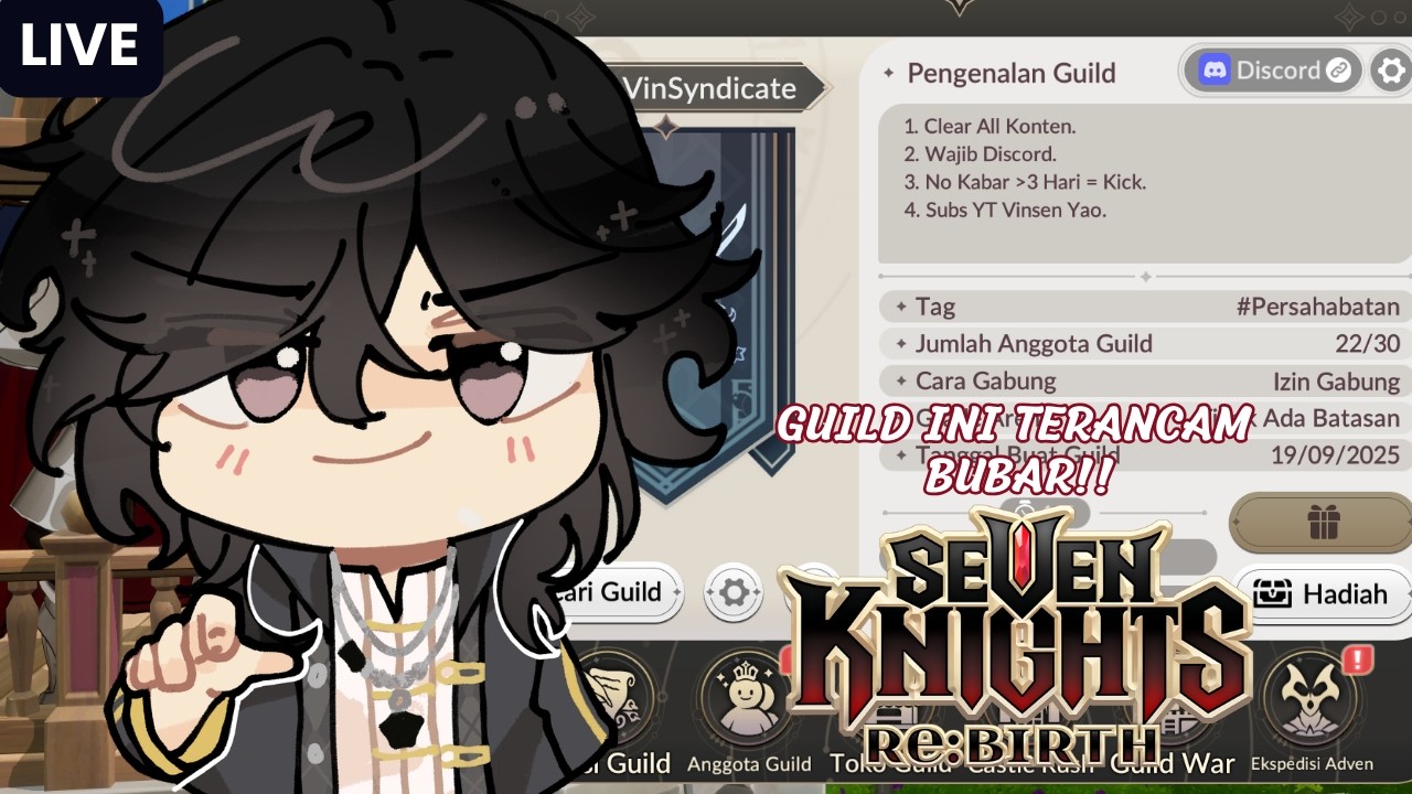 【 Seven Knights Re:Birth 】F2P GUILD INI TERANCAM BUBAR!!